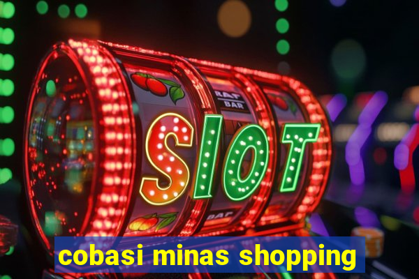 cobasi minas shopping