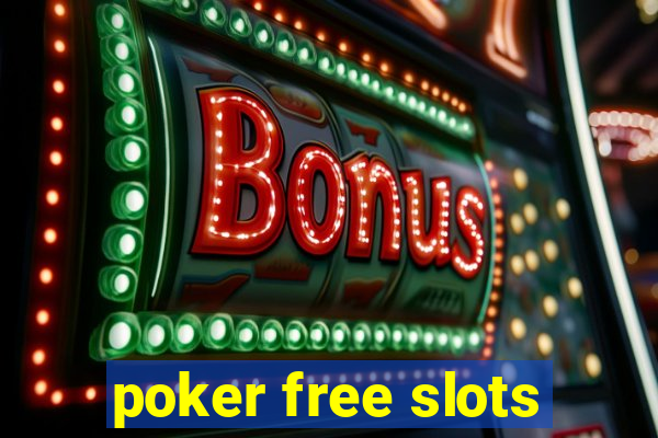 poker free slots