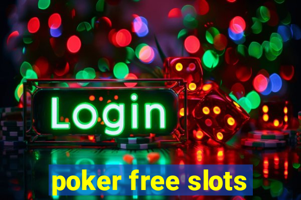 poker free slots