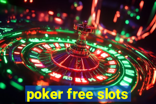 poker free slots