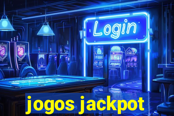 jogos jackpot