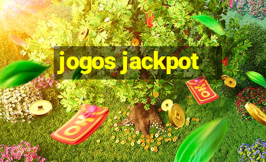 jogos jackpot