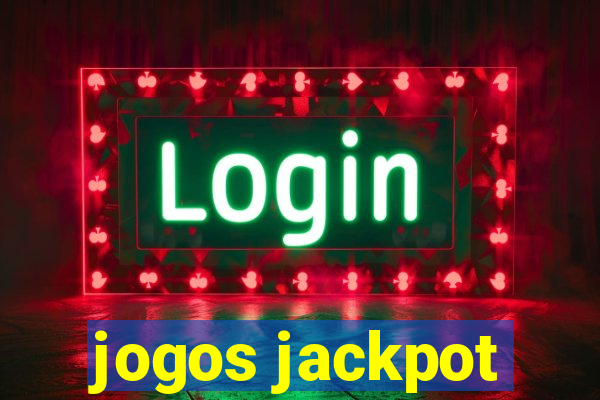 jogos jackpot