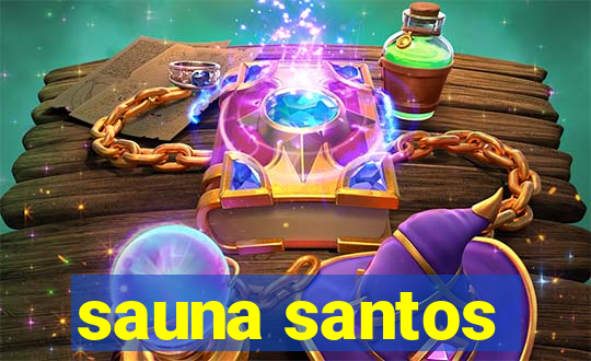 sauna santos