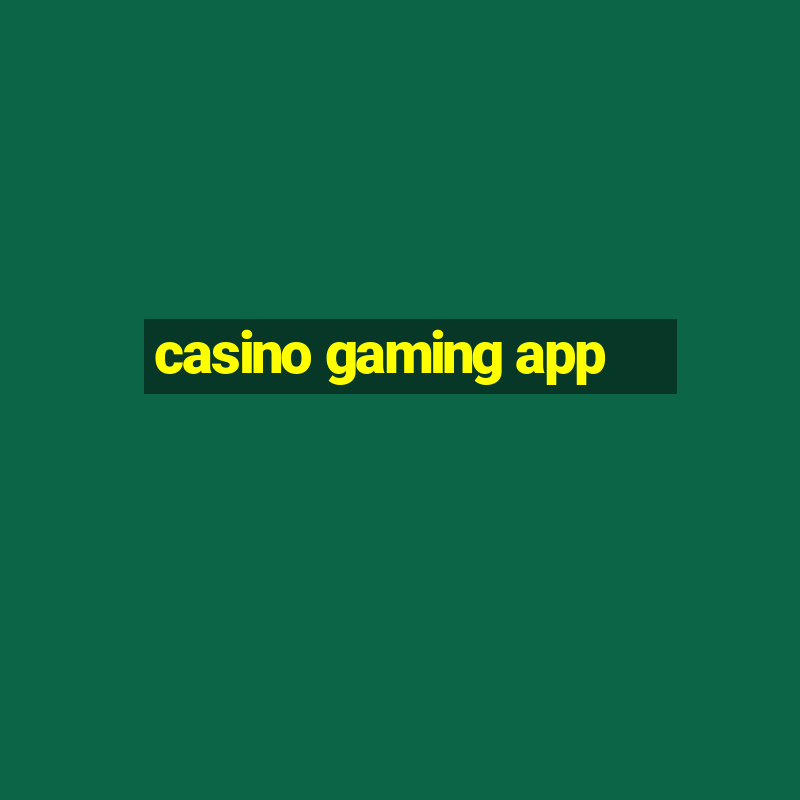 casino gaming app