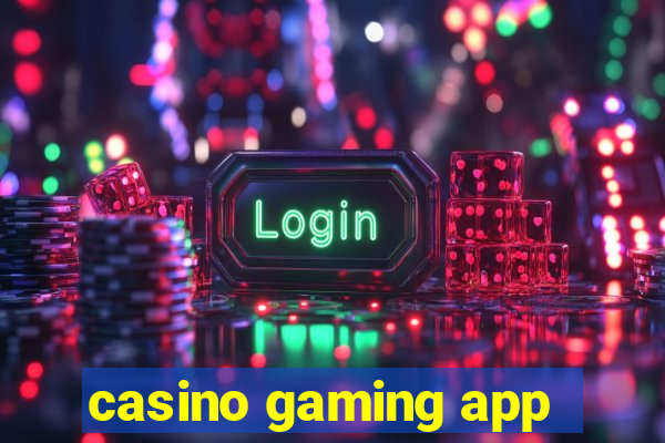 casino gaming app