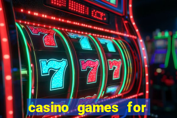 casino games for free slots