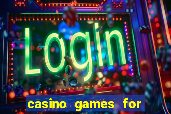 casino games for free slots