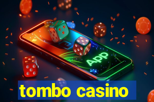 tombo casino