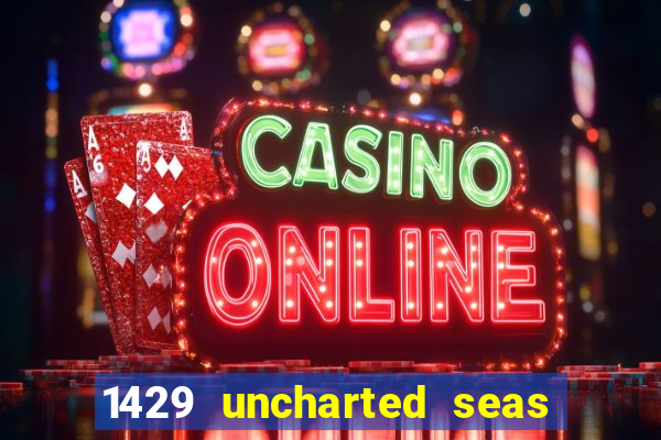 1429 uncharted seas slot rtp