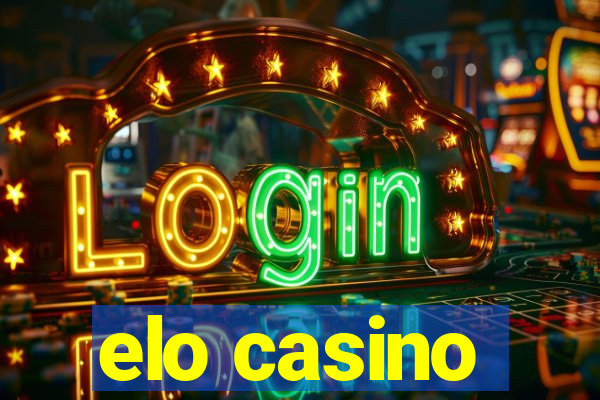 elo casino