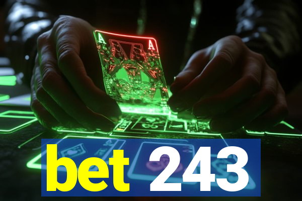 bet 243