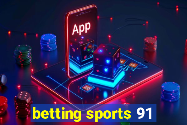 betting sports 91