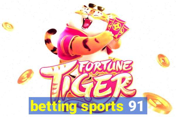 betting sports 91