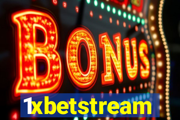 1xbetstream