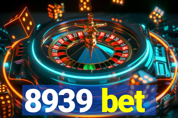 8939 bet