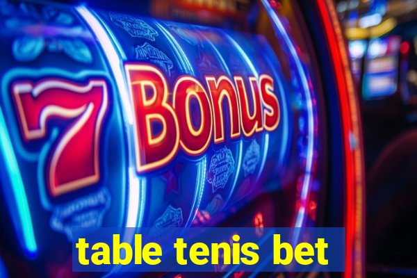 table tenis bet