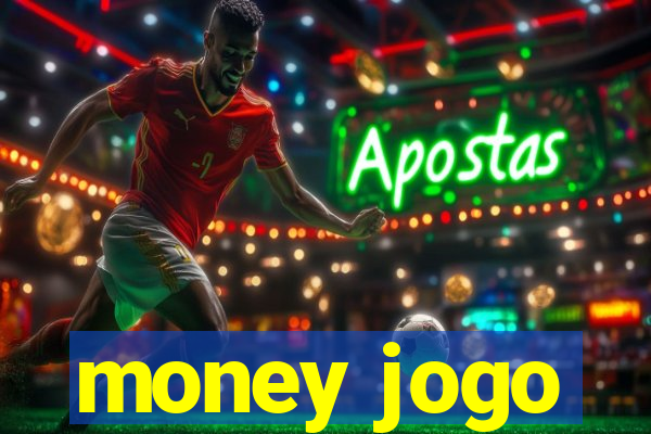 money jogo