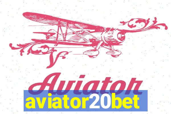 aviator20bet