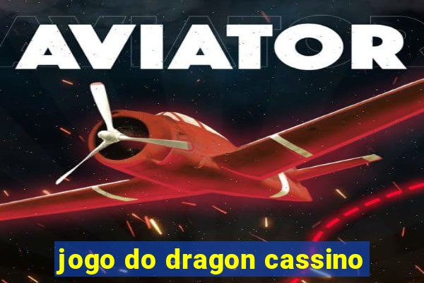 jogo do dragon cassino