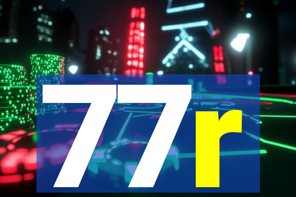 77r