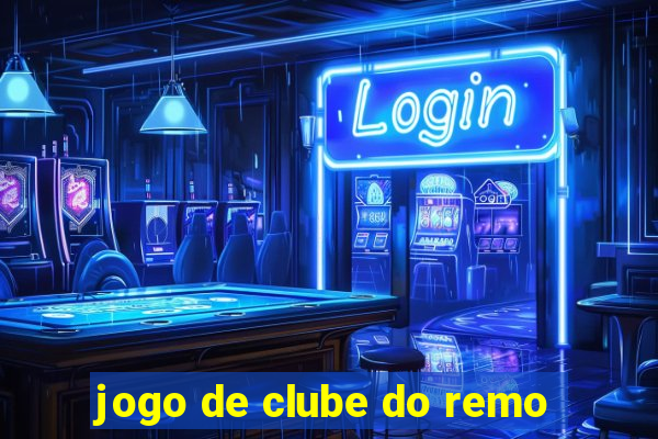 jogo de clube do remo