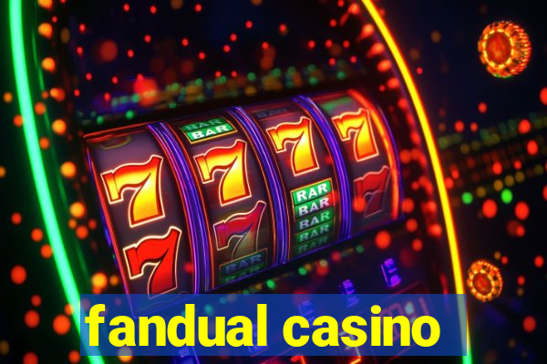 fandual casino