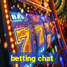 betting chat