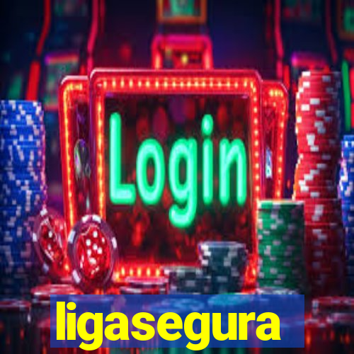 ligasegura