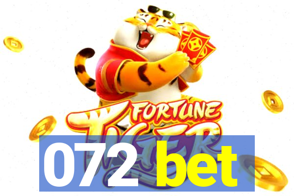 072 bet