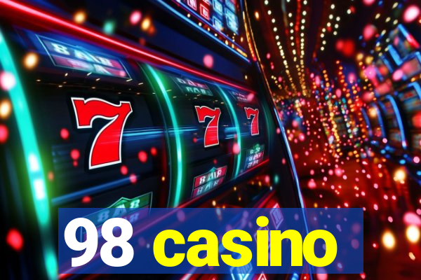 98 casino