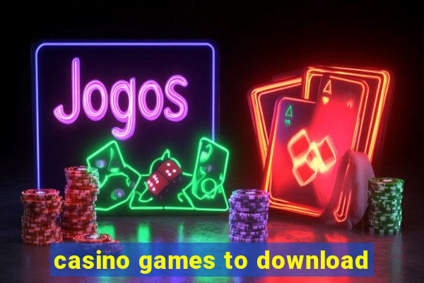 casino games to download