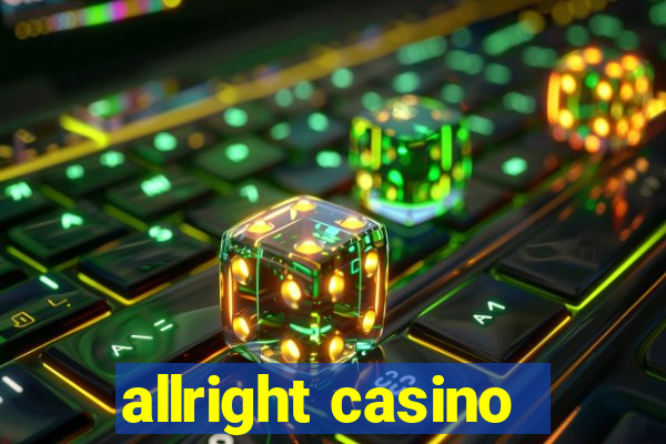 allright casino