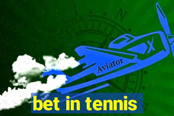 bet in tennis