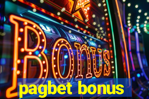 pagbet bonus