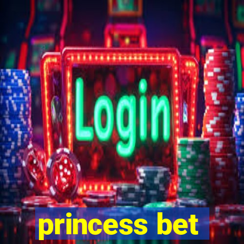 princess bet