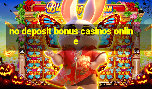 no deposit bonus casinos online