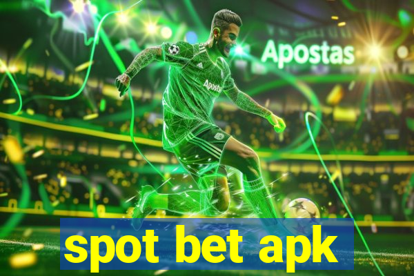 spot bet apk