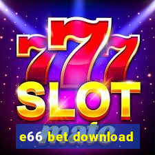 e66 bet download