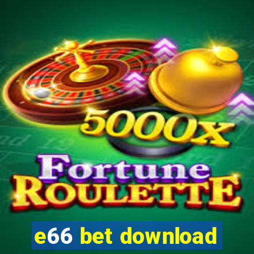 e66 bet download