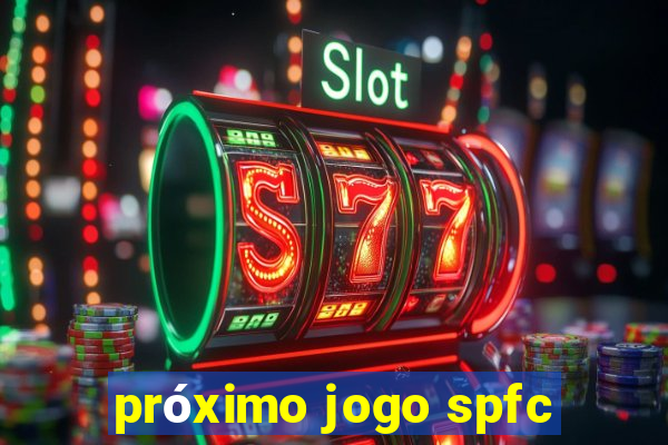 próximo jogo spfc