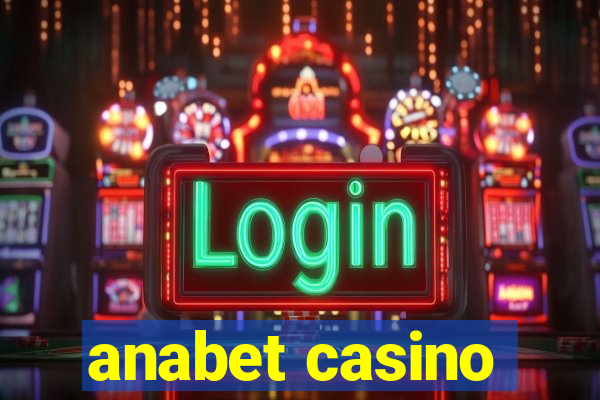 anabet casino