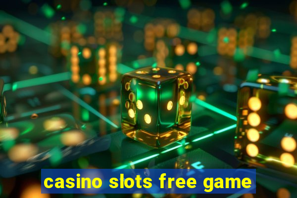 casino slots free game