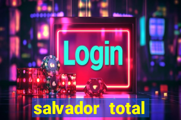 salvador total esporte apostas