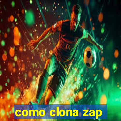 como clona zap