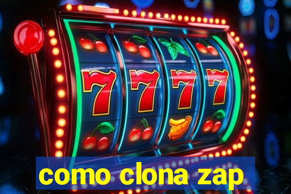 como clona zap