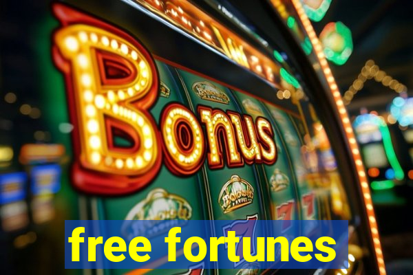 free fortunes