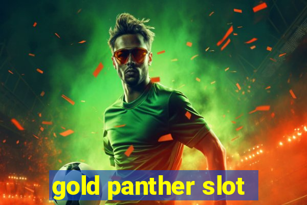 gold panther slot