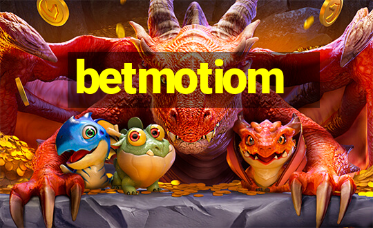 betmotiom