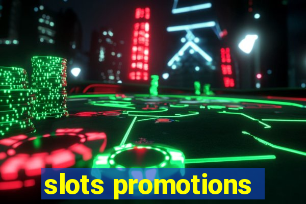 slots promotions